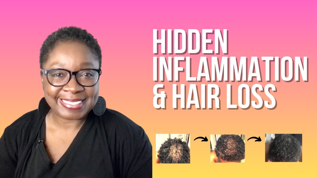CCCA & Early Scarring Alopecia | Hidden Causes of Excess Inflammation & Hair Loss