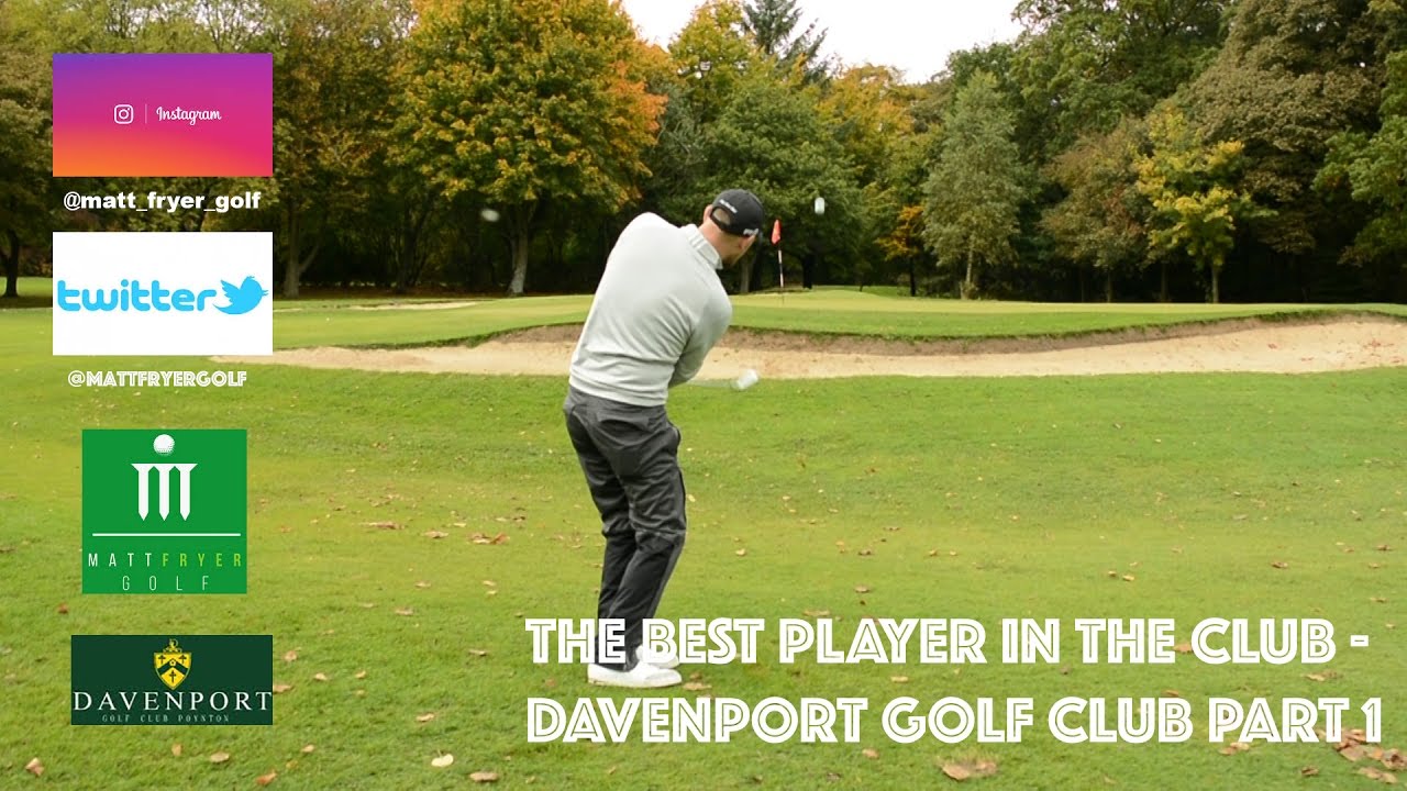 THE BEST PLAYER IN THE CLUB! DAVENPORT GOLF CLUB PART 1