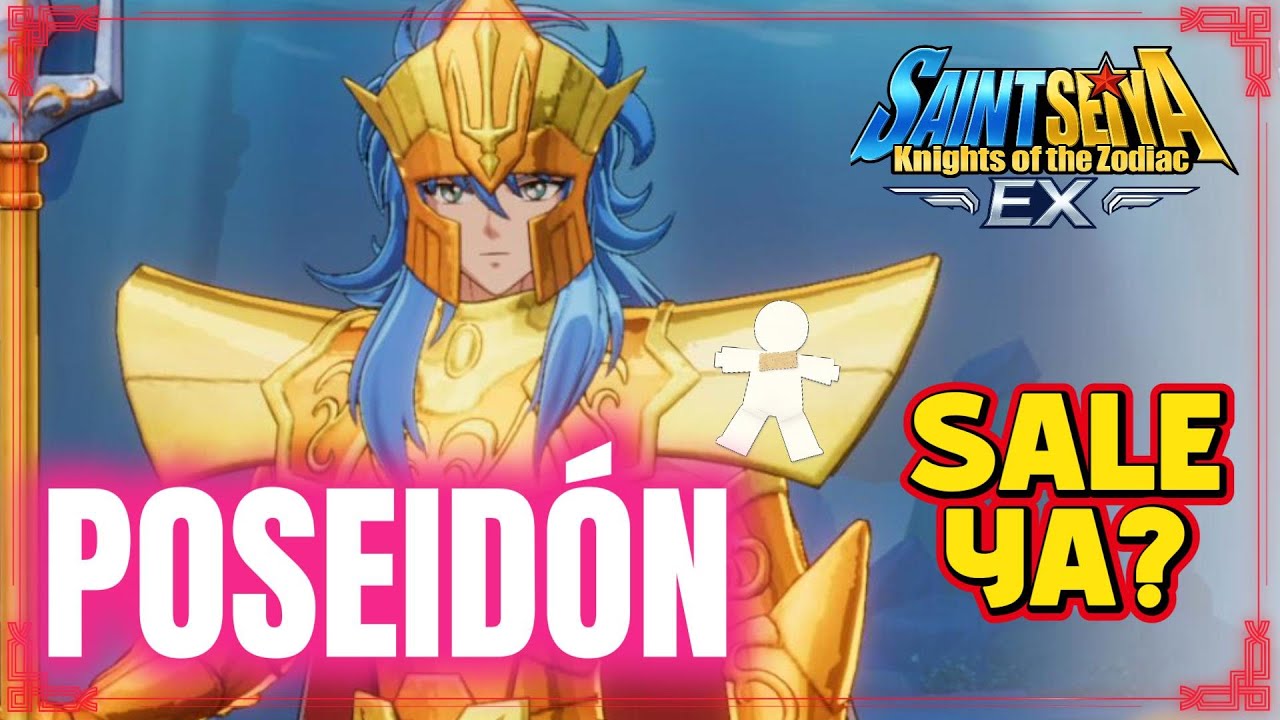 🔥 POSEIDÓN LLEGA A GLOBAL!! - EN SERIO?? ANÁLISIS 🔥 #saintseiya #saintseiyaEX #saintseiyaexglobal