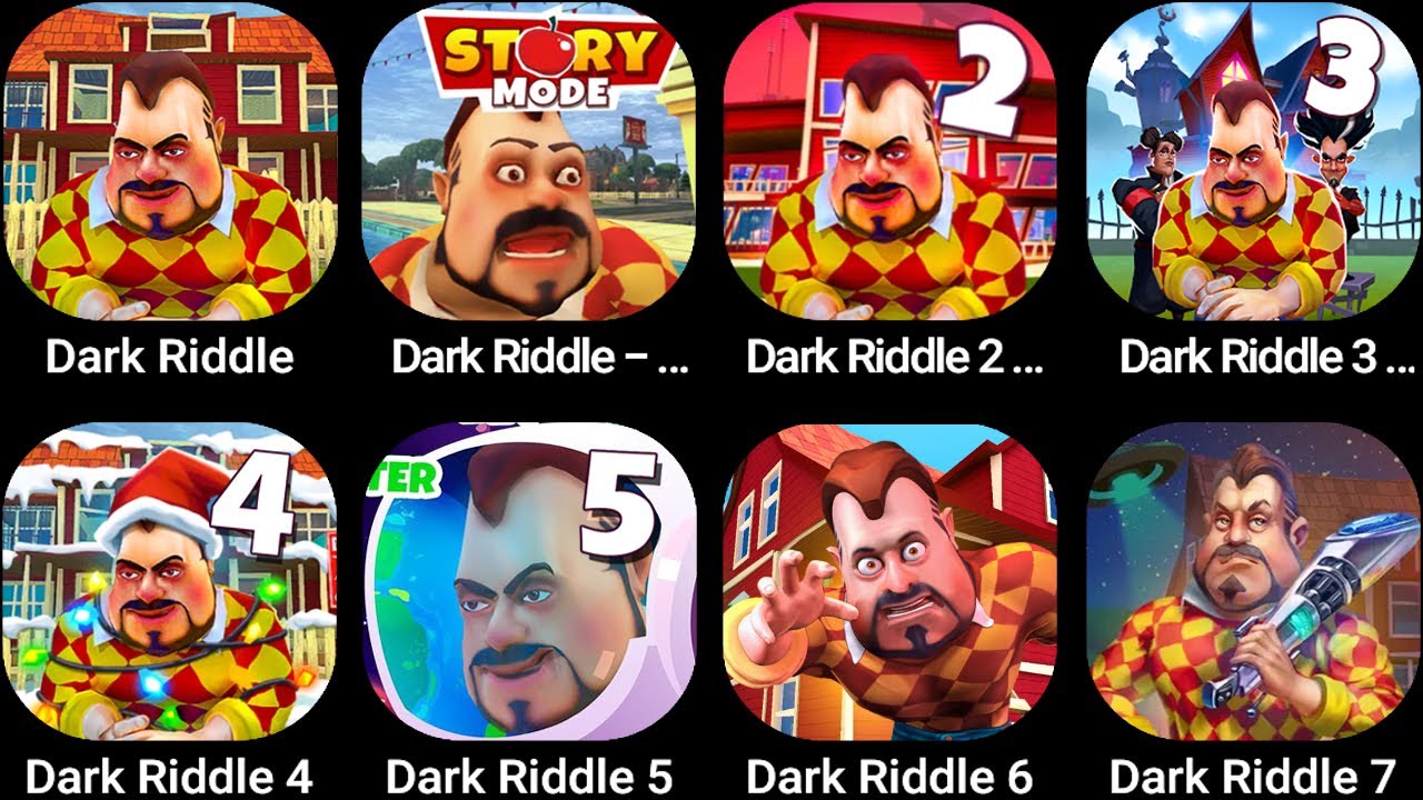 Dark Riddle,Dark Riddle - Story mode,Dark Eiddle 2 Mars,Dark Riddle 3,Dark Riddle 4,Dark Riddle 5...