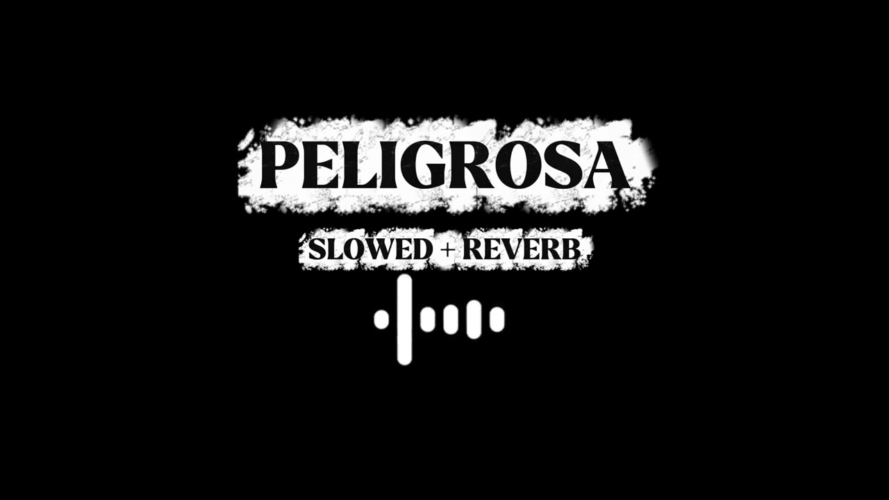 Floyymenor – Peligrosa (Slowed + Reverb) 🔥 | Latin Viral Edit