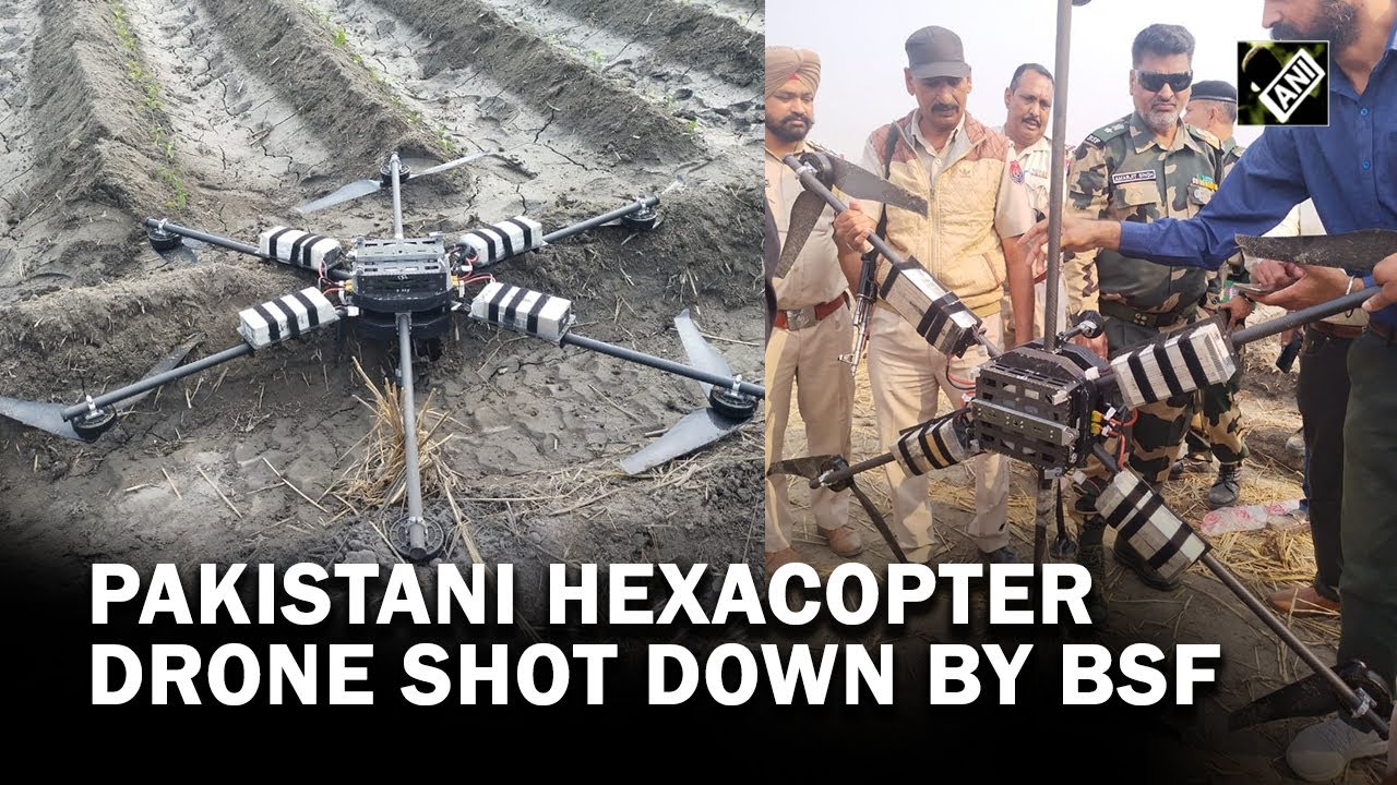 Pakistani hexacopter drone shot down by BSF troops in Punjab’s Ferozepur