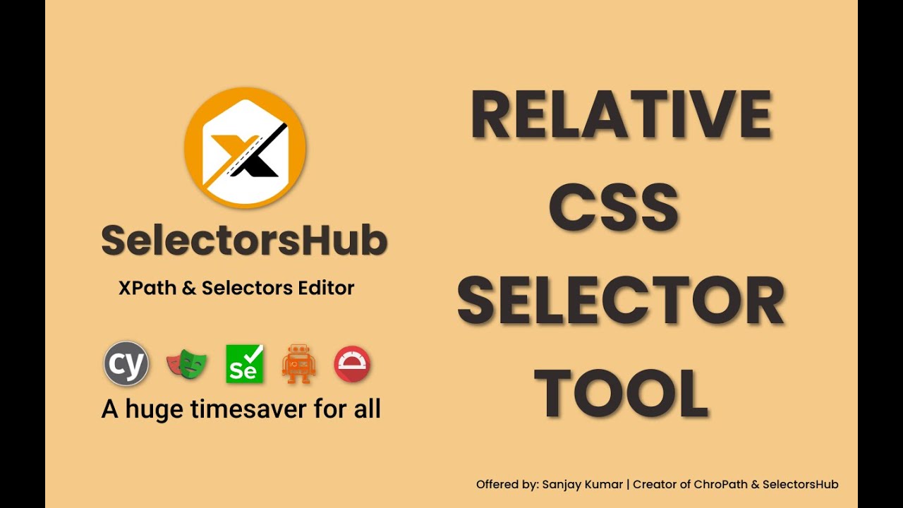 SelectorsHub: The Very First Relative cssSelector Tool | CSS Selector Editor | TimeSaver