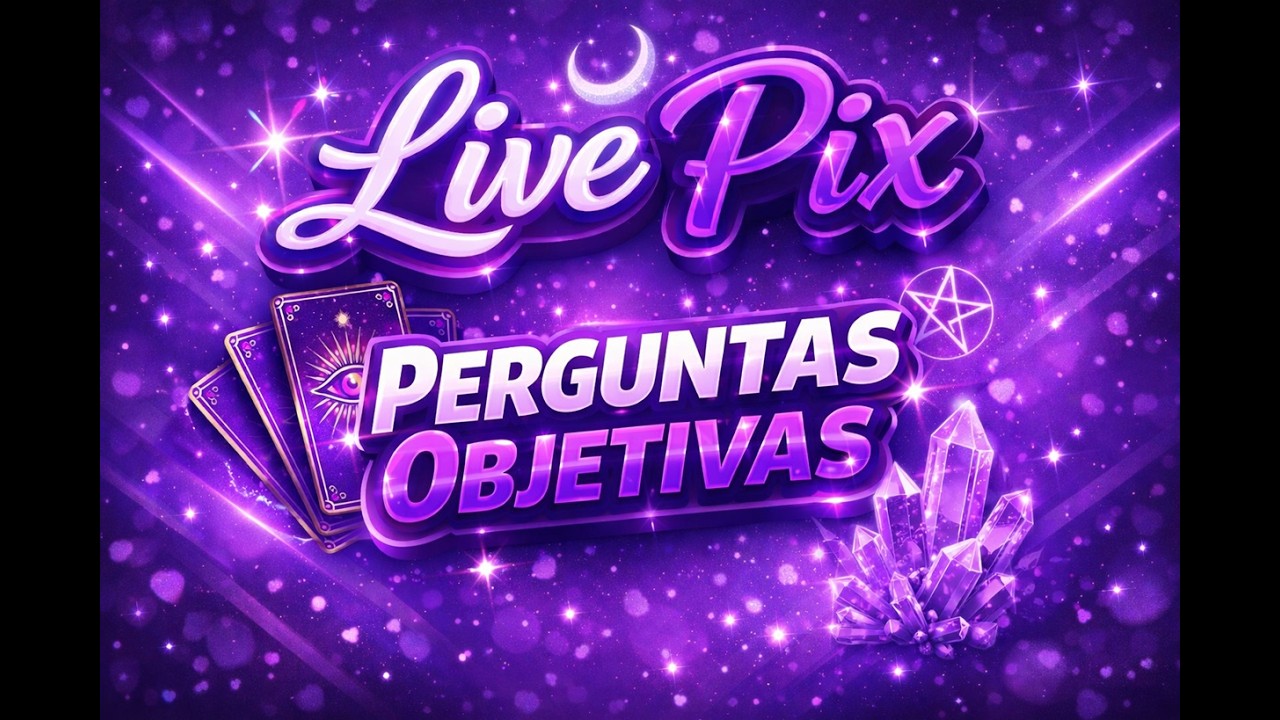 LIVE PIX - PERGUNTAS OBJETIVAS - R$ 30,00 (11) 98114-3315