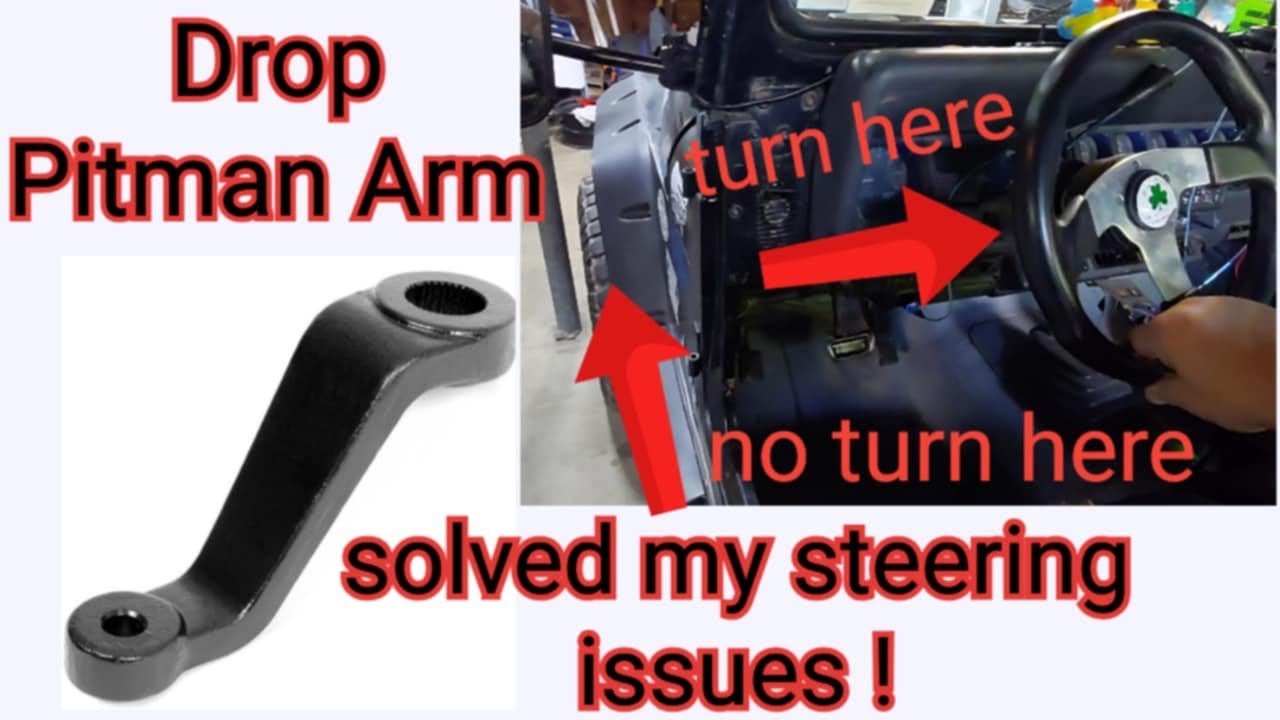 Drop Pitman Arm on  Jeep Wrangler YJ
