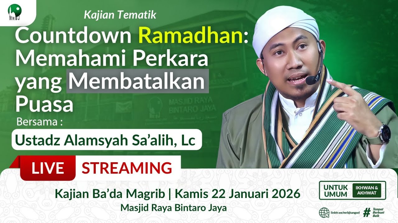 🔴[LIVE] Countdown Ramadhan: Memahami Perkara yang Membatalkan Puasa | Ustadz Alamsyah Sa’alih, Lc