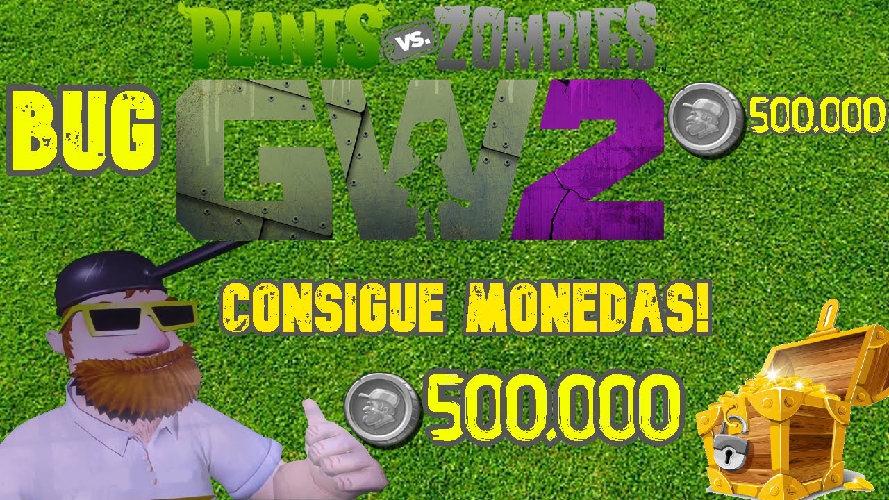 Como hacer el bug de las 500000 monedas en PVZ Garden Warfare 2 | Conseguir 500000 monedas en PVZGW2