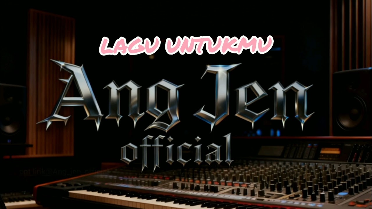 LAGU UNTUKMU _ANG JEN official #music #musikterbaru 