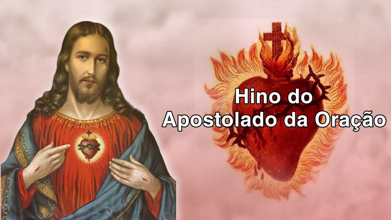 Hino do Apostolado da Oração | Letra