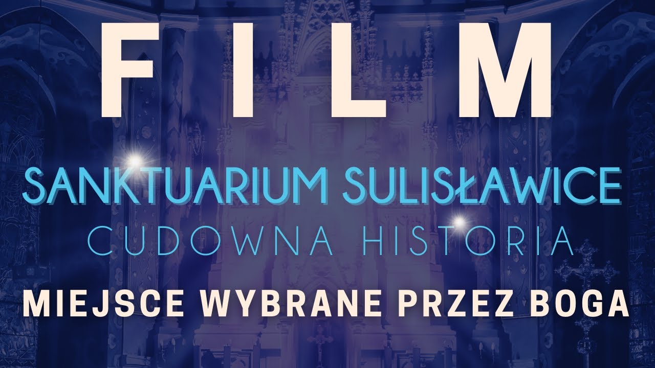 SANKTUARIUM SULISŁAWICE CUDOWNA HISTORIA ❤️ 💙 ❤️ MIEJSCE WYBRANE PRZEZ BOGA 🔥