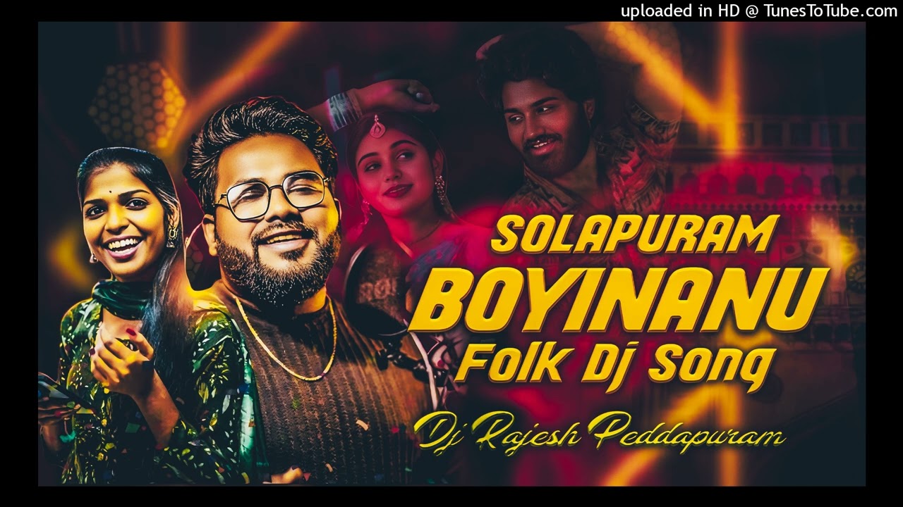 Solapuram Boyinanu New Folk Dj Song Remix By Dj Rajesh Peddapuram
