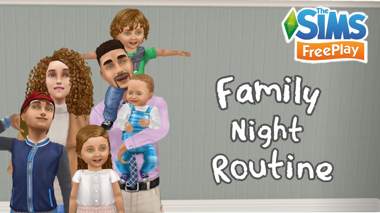 FAMILY NIGHT ROUTINE || SIMS FREEPLAY ||