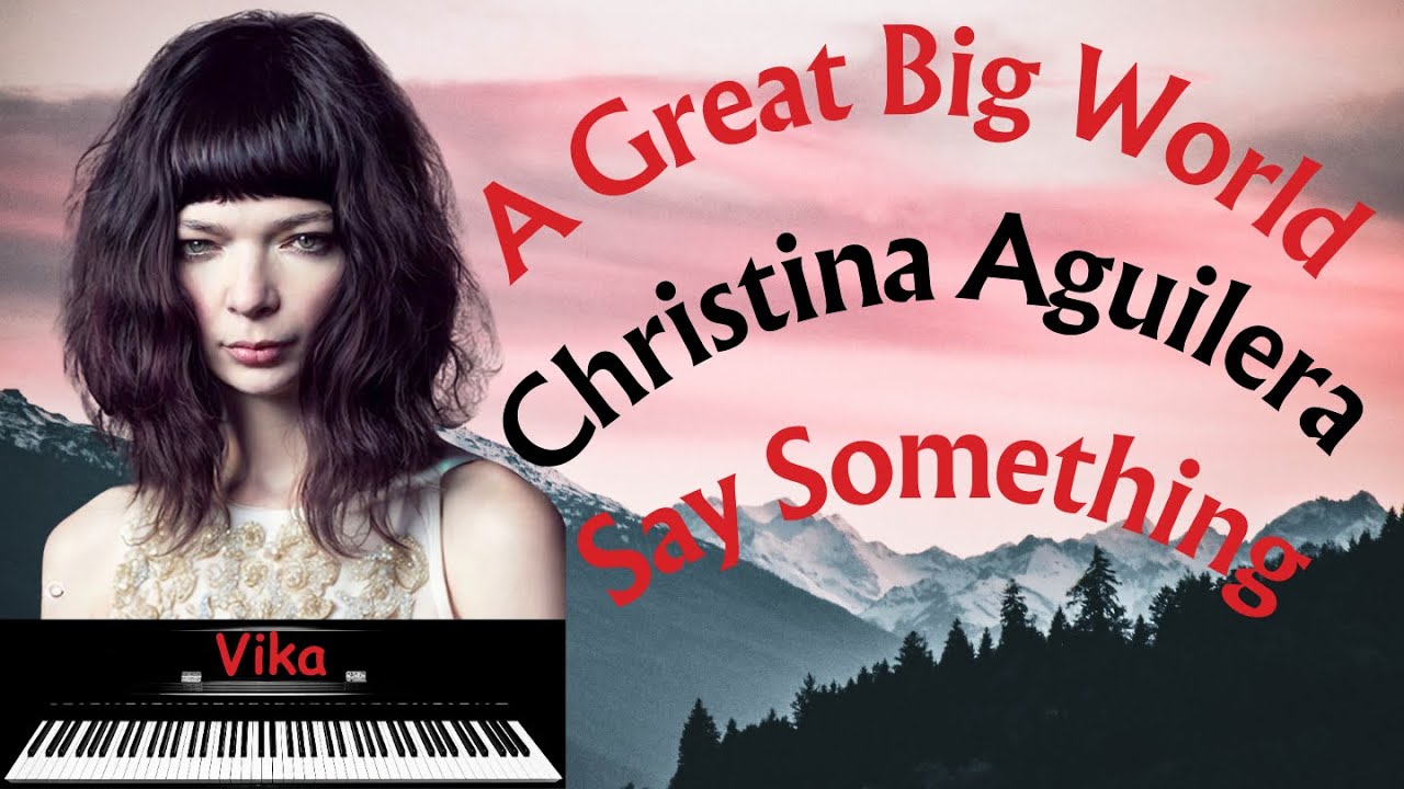 A Great Big World, Christina Aguilera - Say Something | Vkgoeswild multicam piano cover