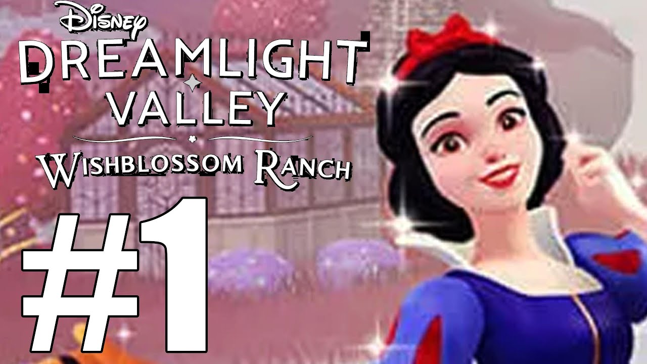 Disney Dreamlight Valley Wishblossom Ranch Gameplay Walkthrough Part 1