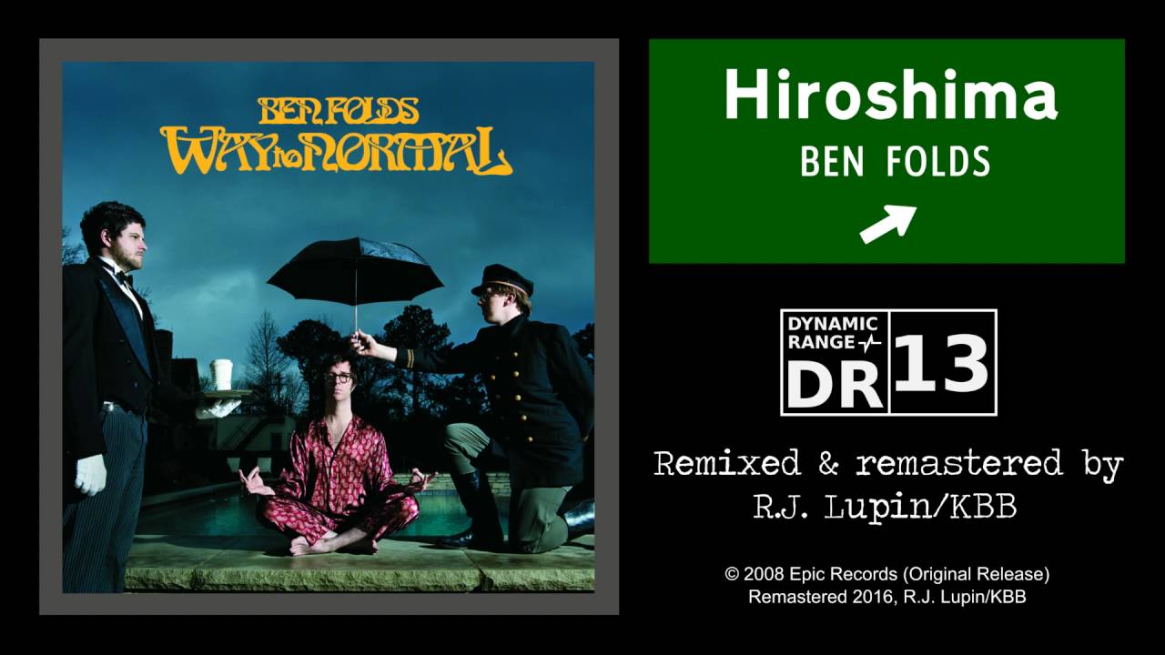 Ben Folds - Hiroshima (Remaster)