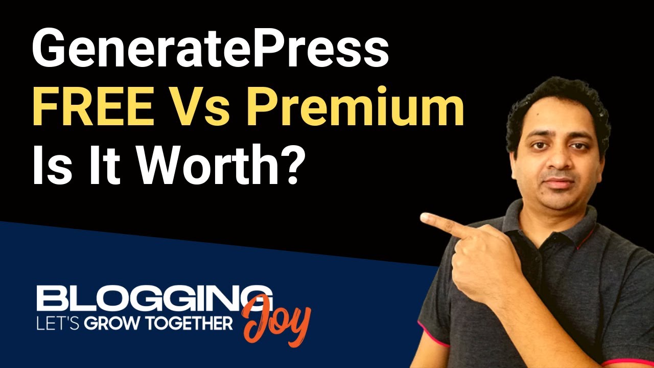 GeneratePress Free Vs Premium: Is It Worth Buying GP Premium Plugin in 2021?