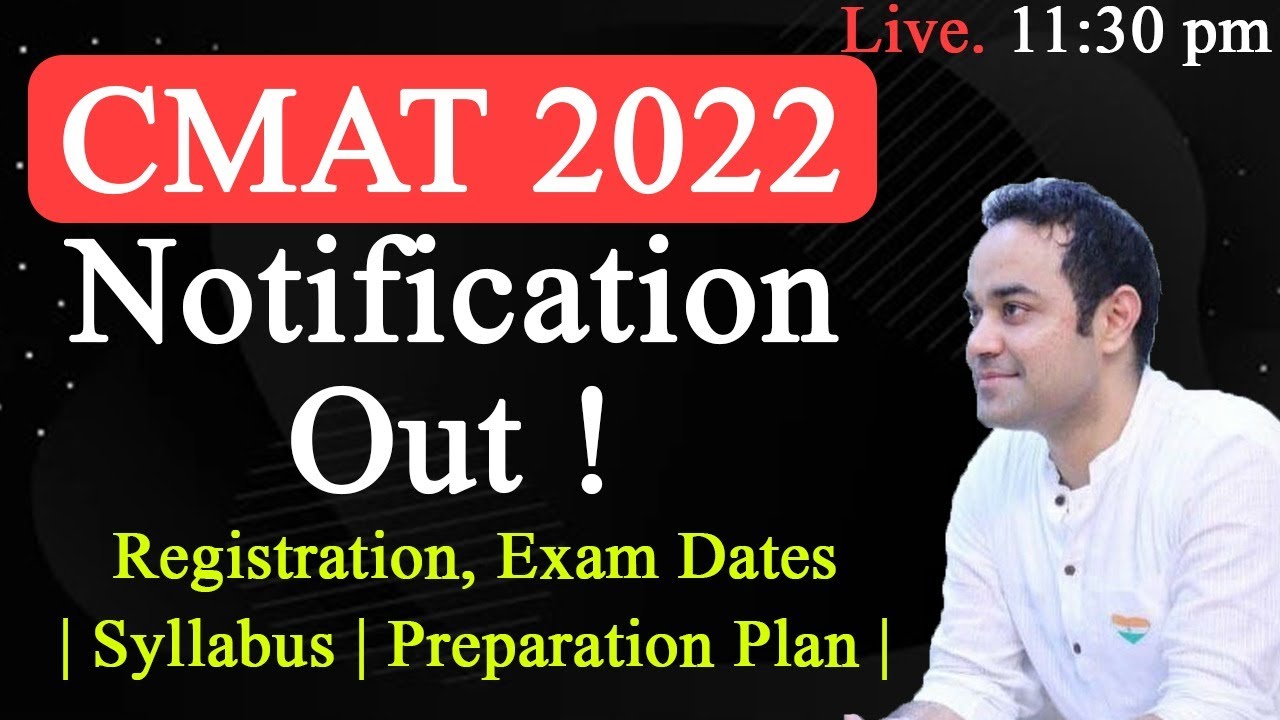 CMAT 2022 Notification Out ! Registration, Exam Dates| Syllabus | Preparation Plan