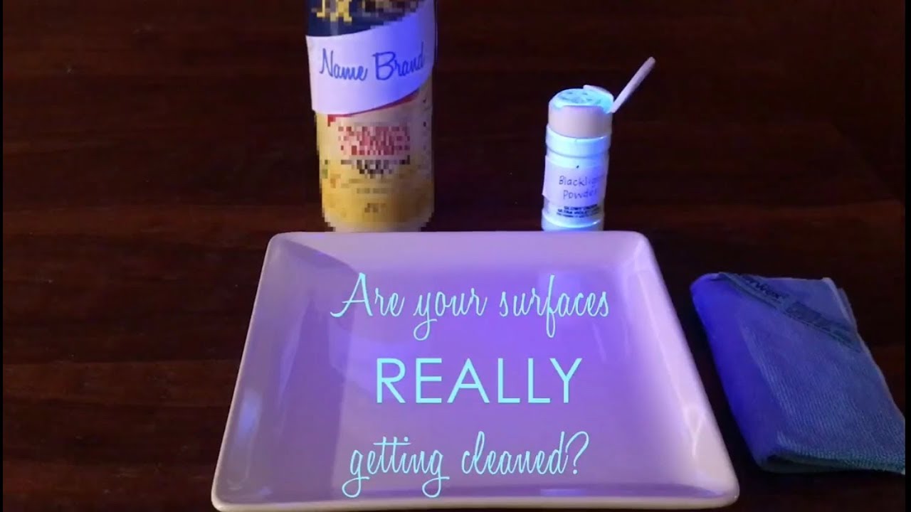 Are your surfaces really getting cleaned?