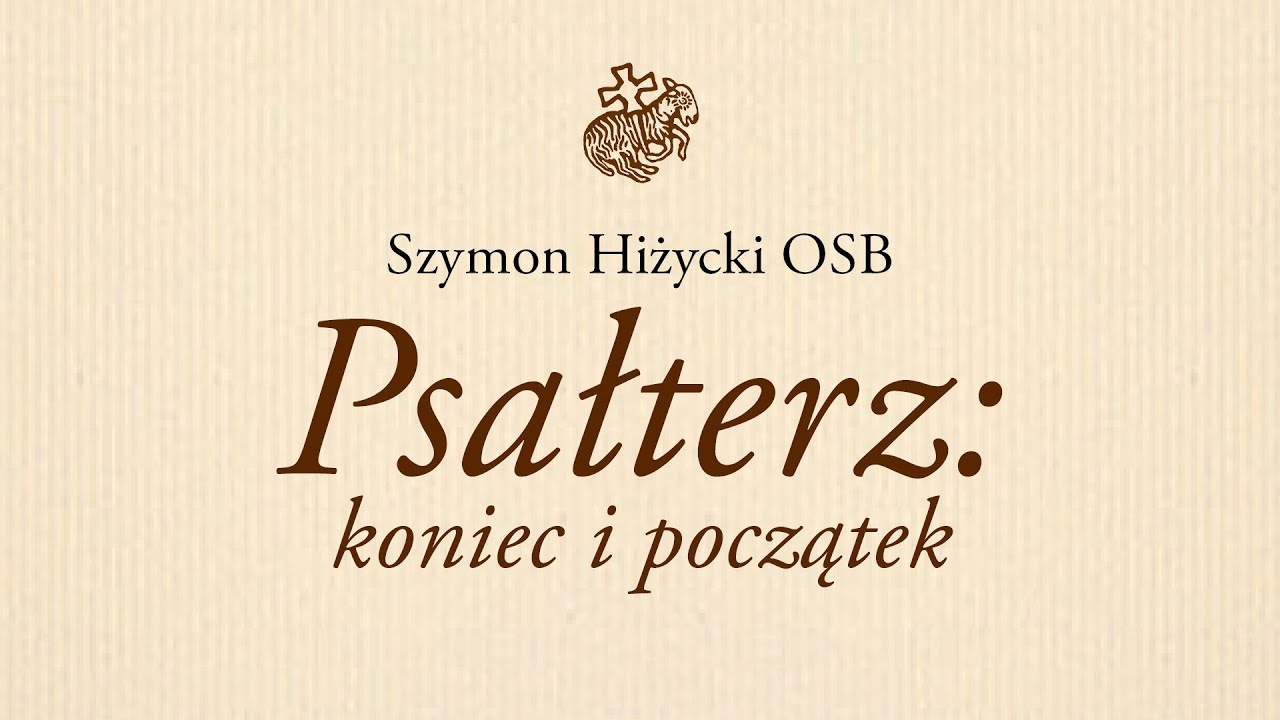Psałterz: koniec i początek