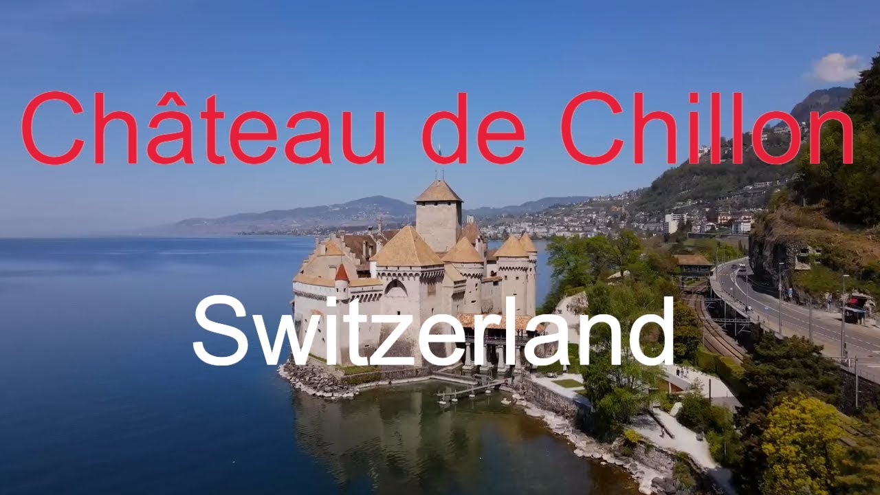 The most beautiful castle in Switzerland. Travel to Chillon Castle. 4K.