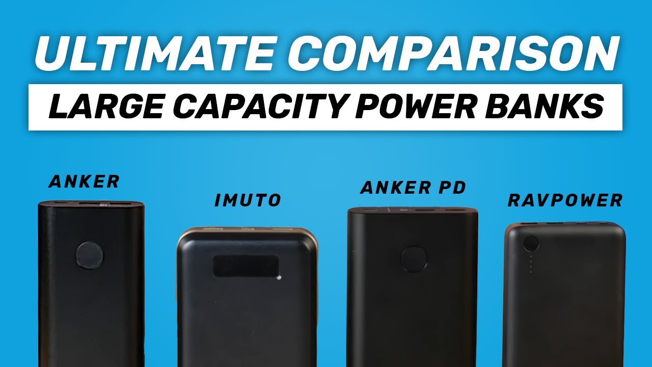 TESTED: Large Capacity USB Power Bank Comparison 2019