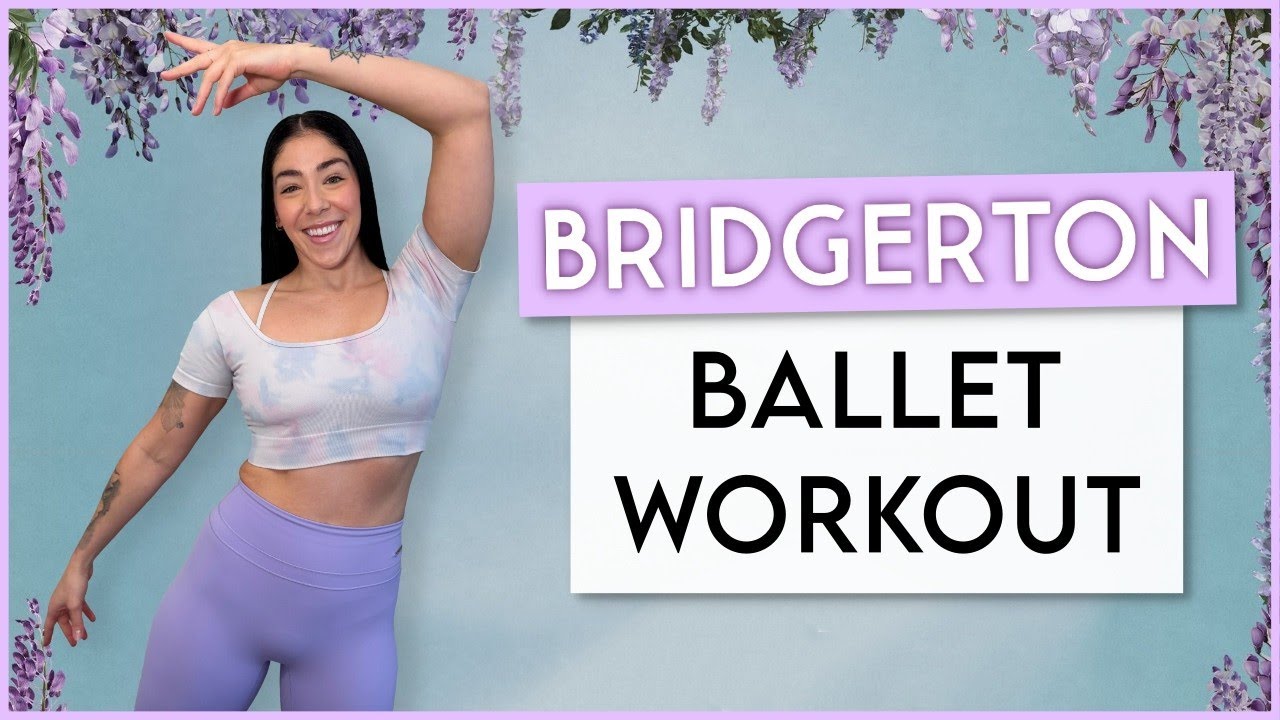 Bridgerton Dance Workout (Part 4) | Ballet Style Workout 🩰