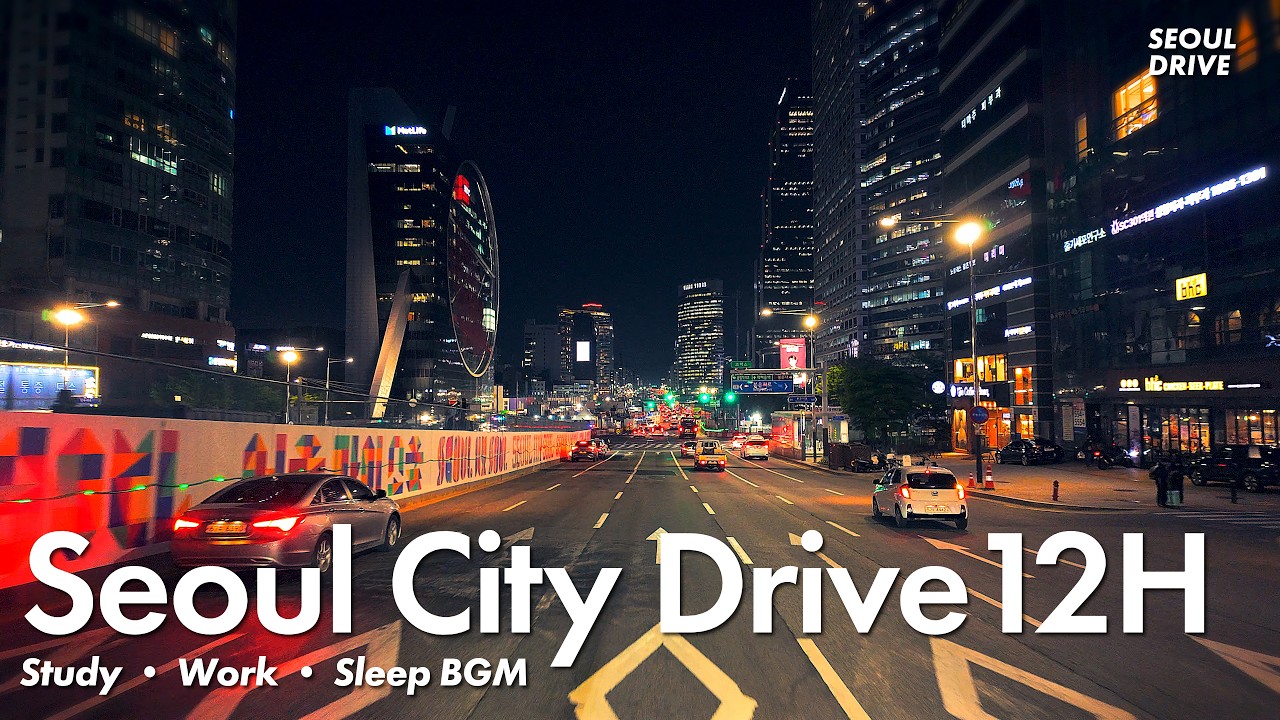 Seoul Night Drive 12H 🌙 Best of April 2026 | Relaxing Lo-fi Jazz & Chill | 4K 60p 夜景ドライブ 睡眠用BGM 癒やし