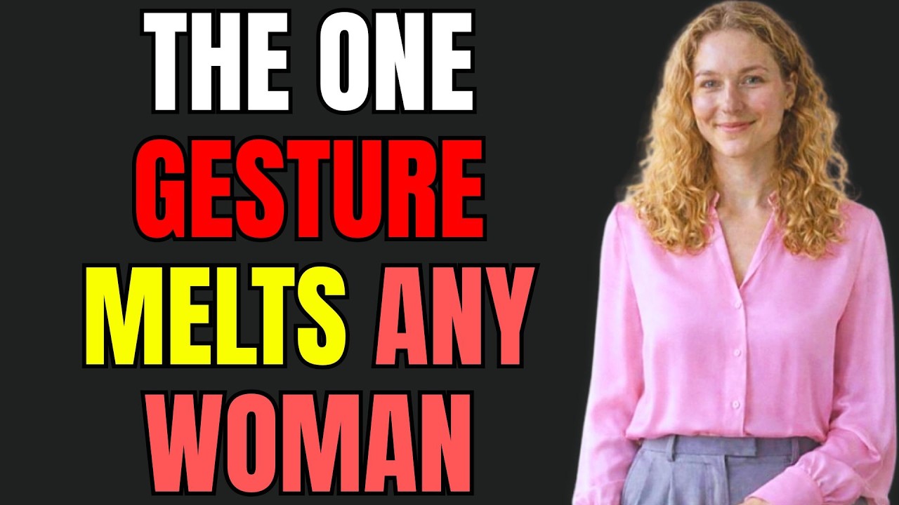 The Manly Gesture That Melts Any Woman and Almost Nobody Uses!   FEMALE PSYCHOLOGY