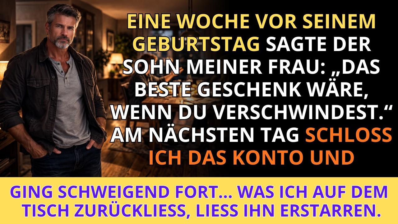 Eine Woche vor seinem Geburtstag sagte der Sohn meiner Frau: „Das beste Geschenk wäre, wenn du ve...