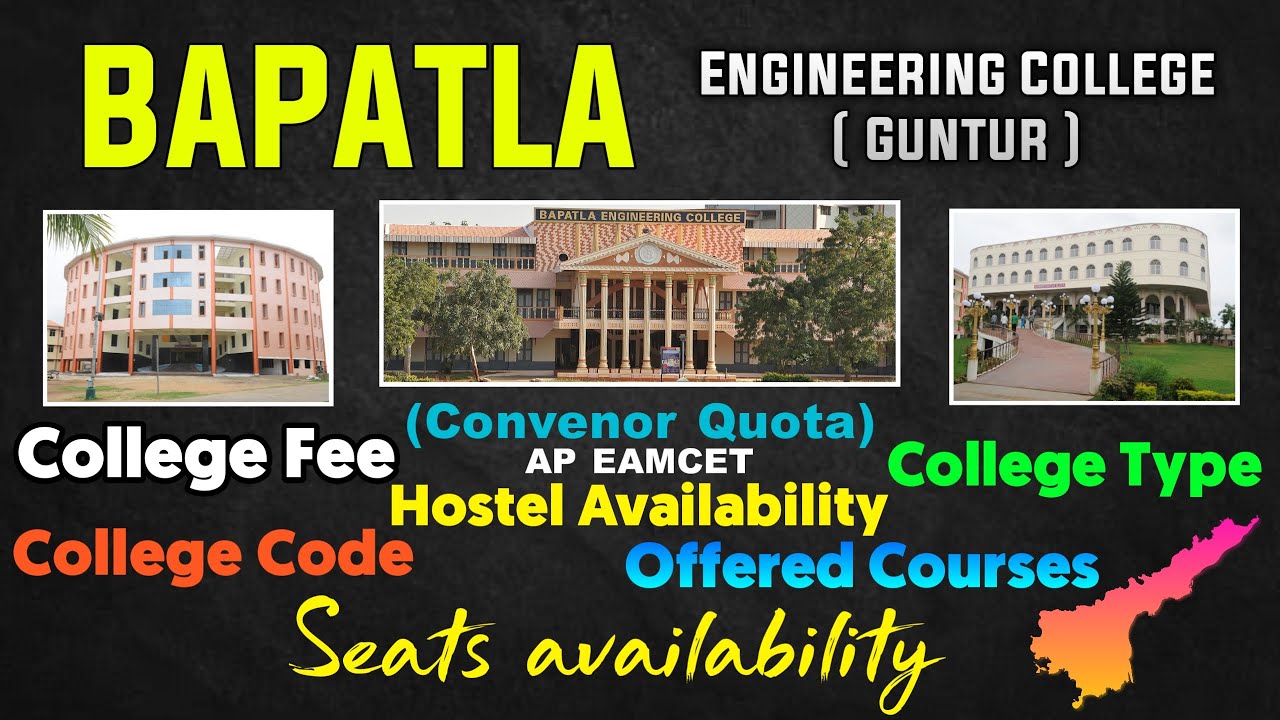 BAPATLA ENGINEERING COLLEGE  | Ap Eamcet | College Fee | Offered Courses | Hostel | YoursMedia