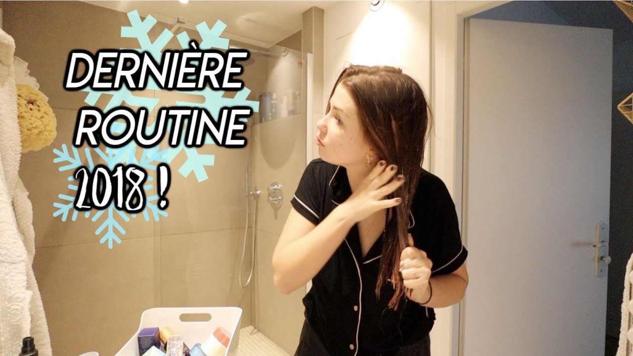 DERNIÈRE ROUTINE DE 2018 ! - VLOGMAS 30