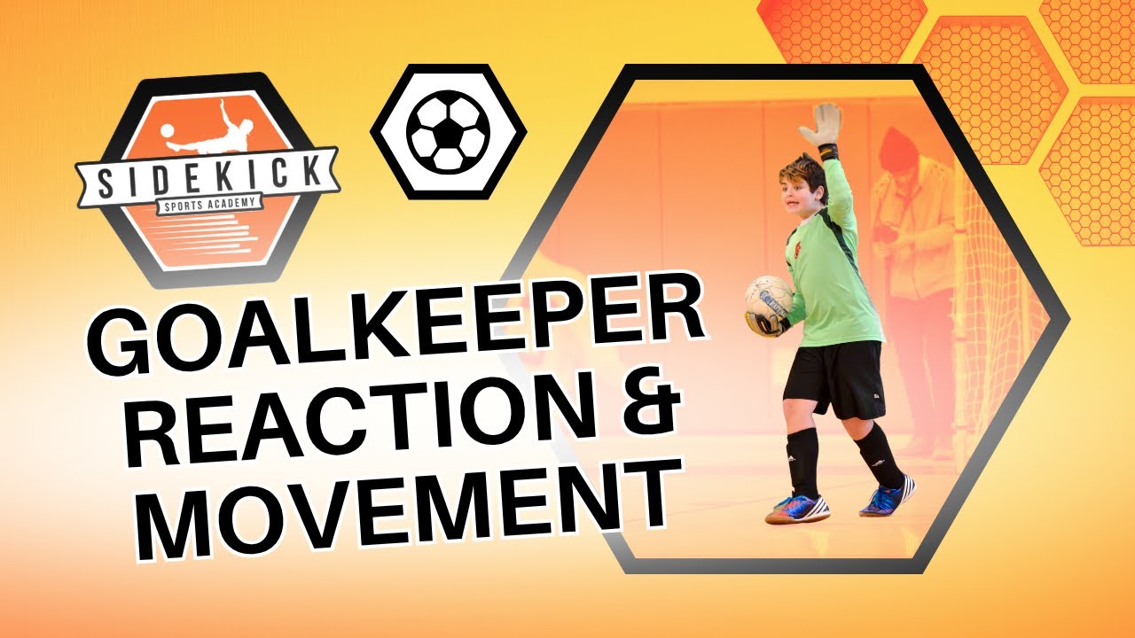 🧤 Master the Net: Goalkeeper Reaction & Movement Training | Sidekick Sports Academy ⚽💥 Soccer Futsal