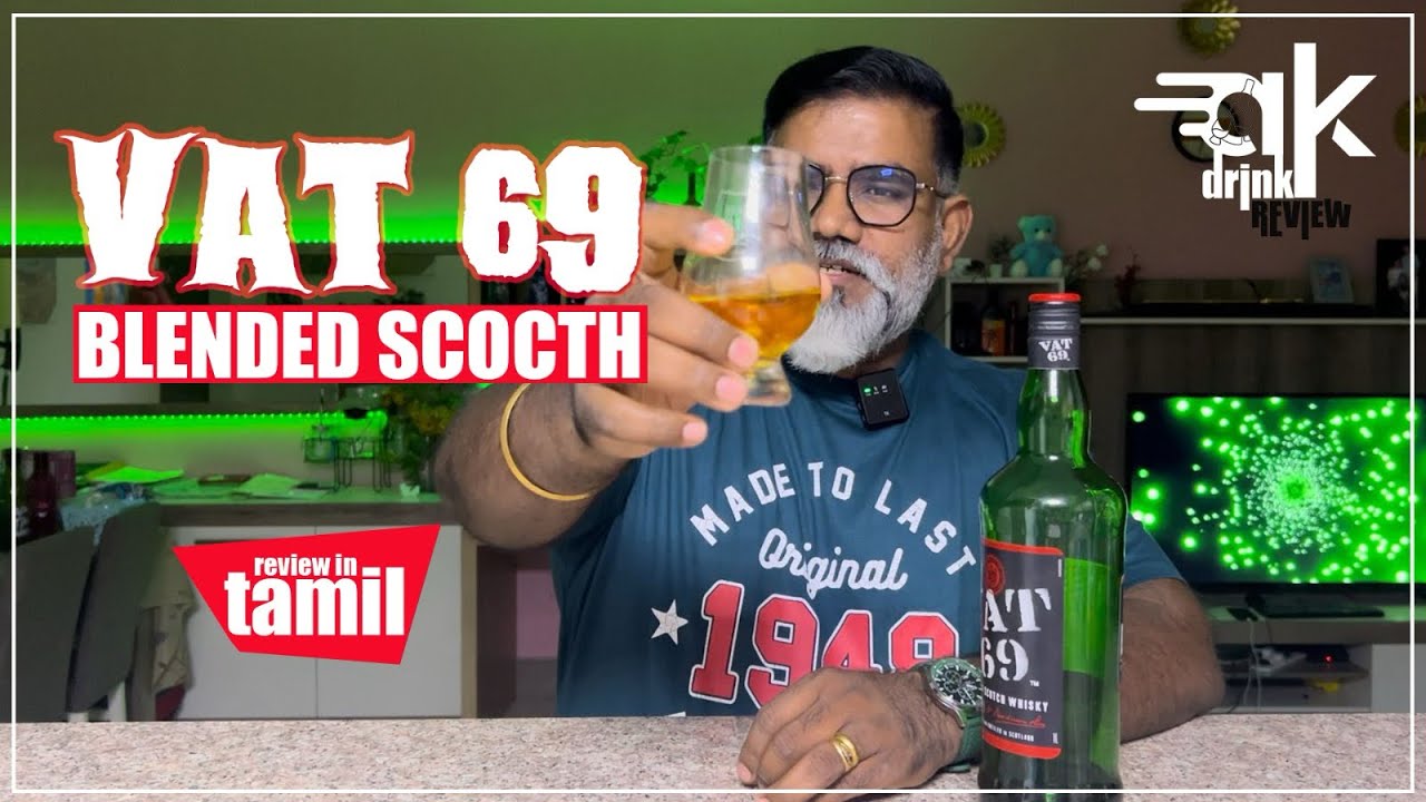 VAT69 Blended Scotch Whisky Review in Tamil | Scotch Whisky Review in Tamil | AK Drink Review #vat69