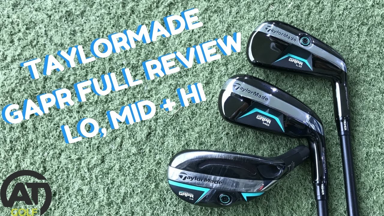 TAYLORMADE GAPR FULL REVIEW : GAPR LO, GAPR MID + GAPR HI