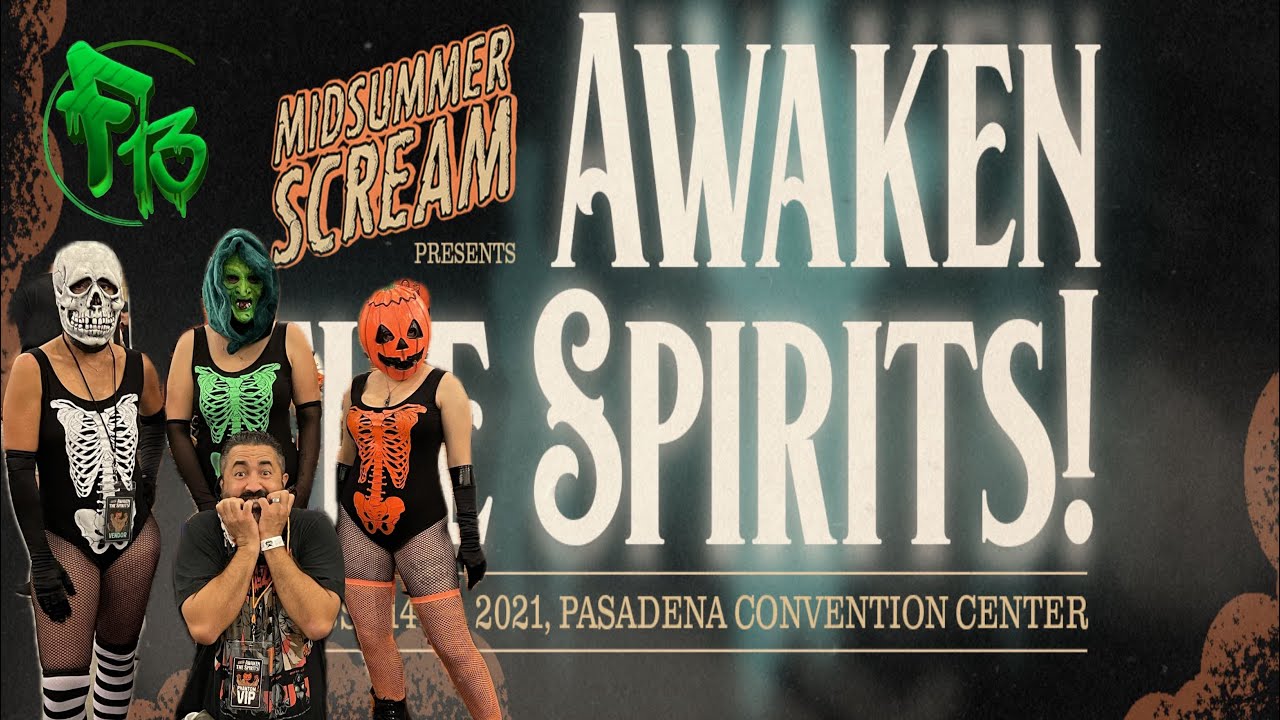 Midsummer Scream presents Awaken the Spirits 2021!!