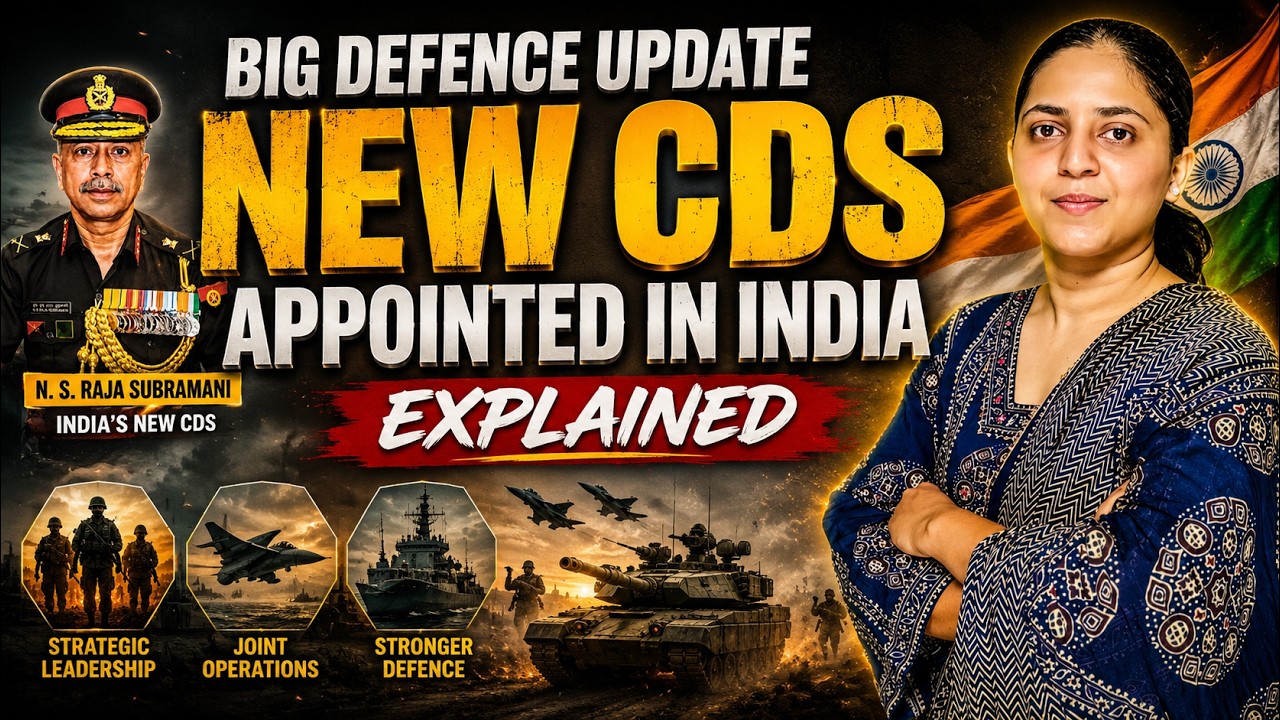 Chief of Defence Staff (CDS) | Role, Powers & Importance Explained | UPSC Current Affairs 2026