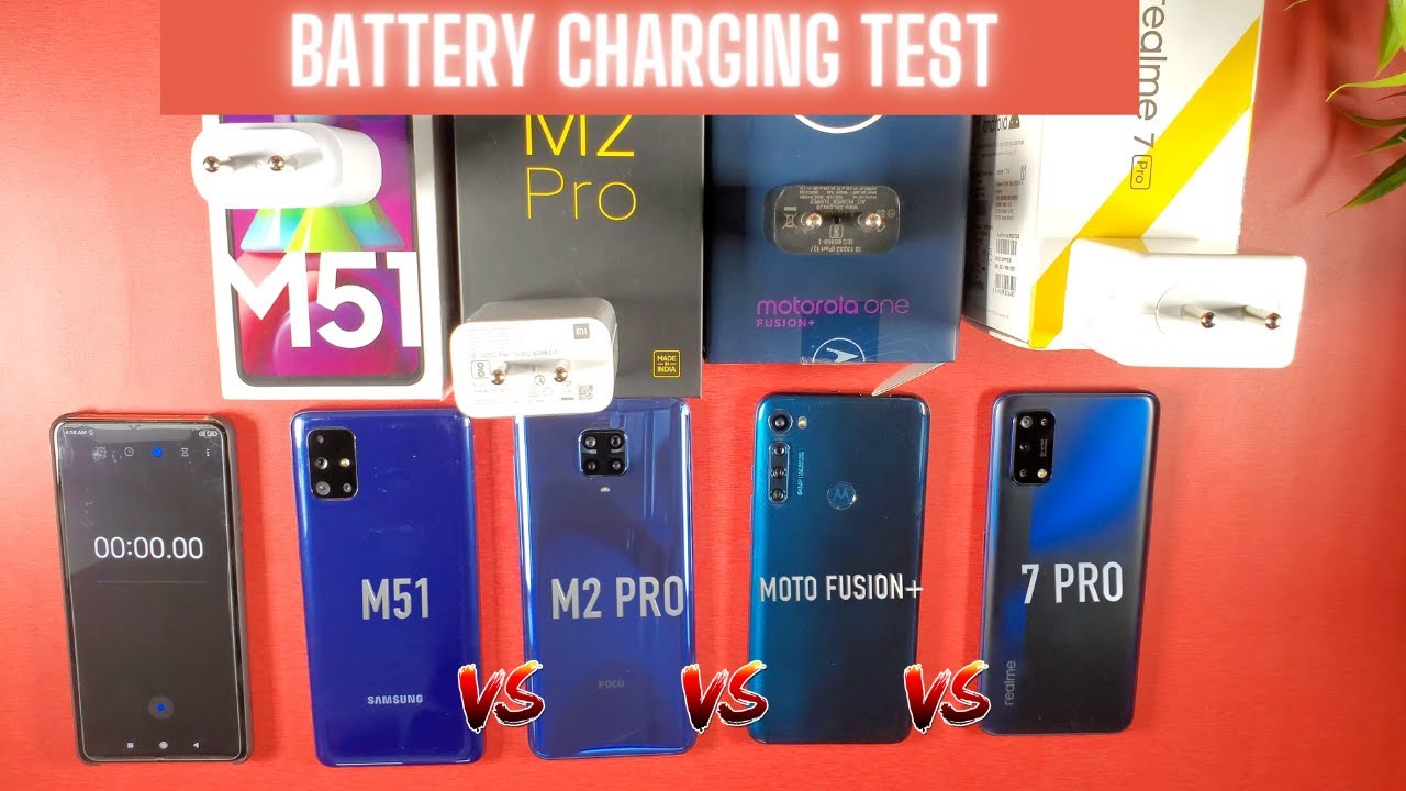 Samsung M51 VS Realme 7 Pro VS Poco M2 Pro VS Moto One Fusion Plus Battery Charging Test Comparison