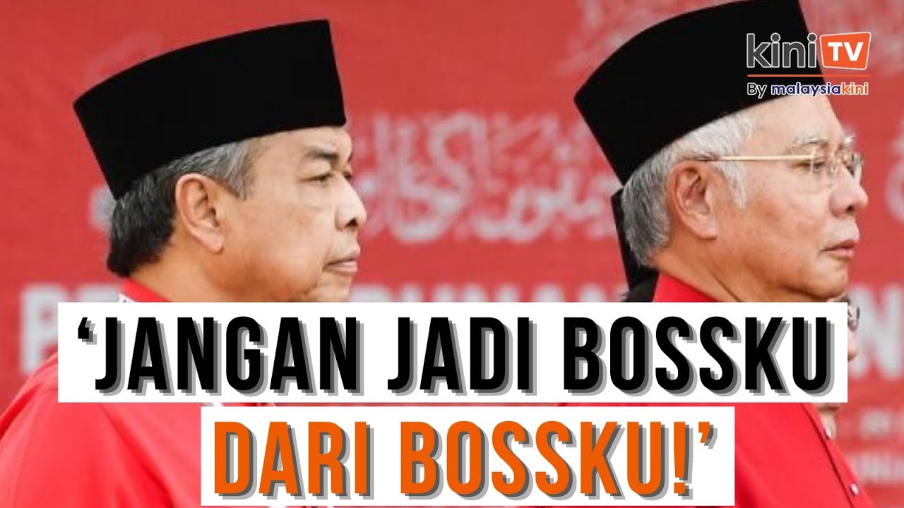Jangan jadi lebih bossku dari bossku, zahid tak lupa najib - Perwakilan