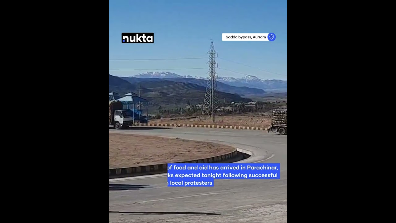 Food and aid trucks safely reach Parachinar | Nukta