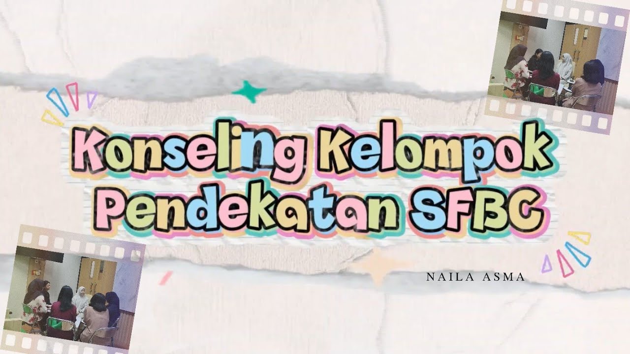Tugas Konseling Kelompok Pendekatan SFBC