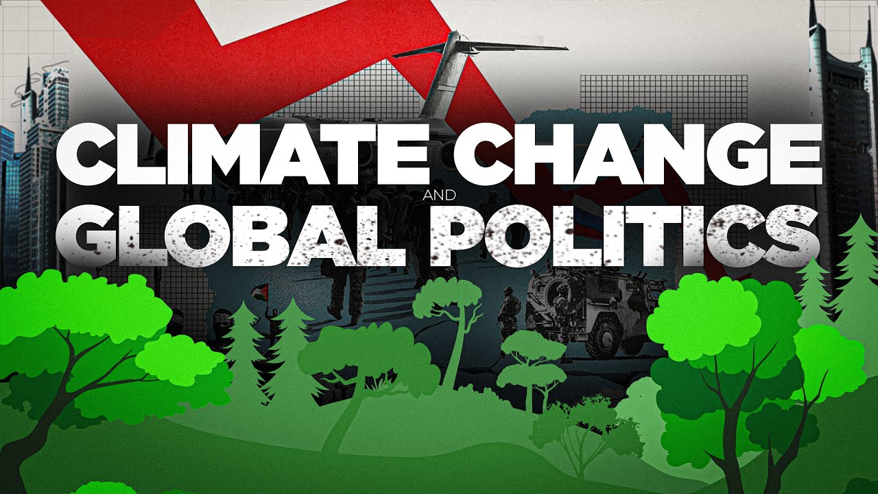 How Climate Change is Shifting Global Power Dynamics