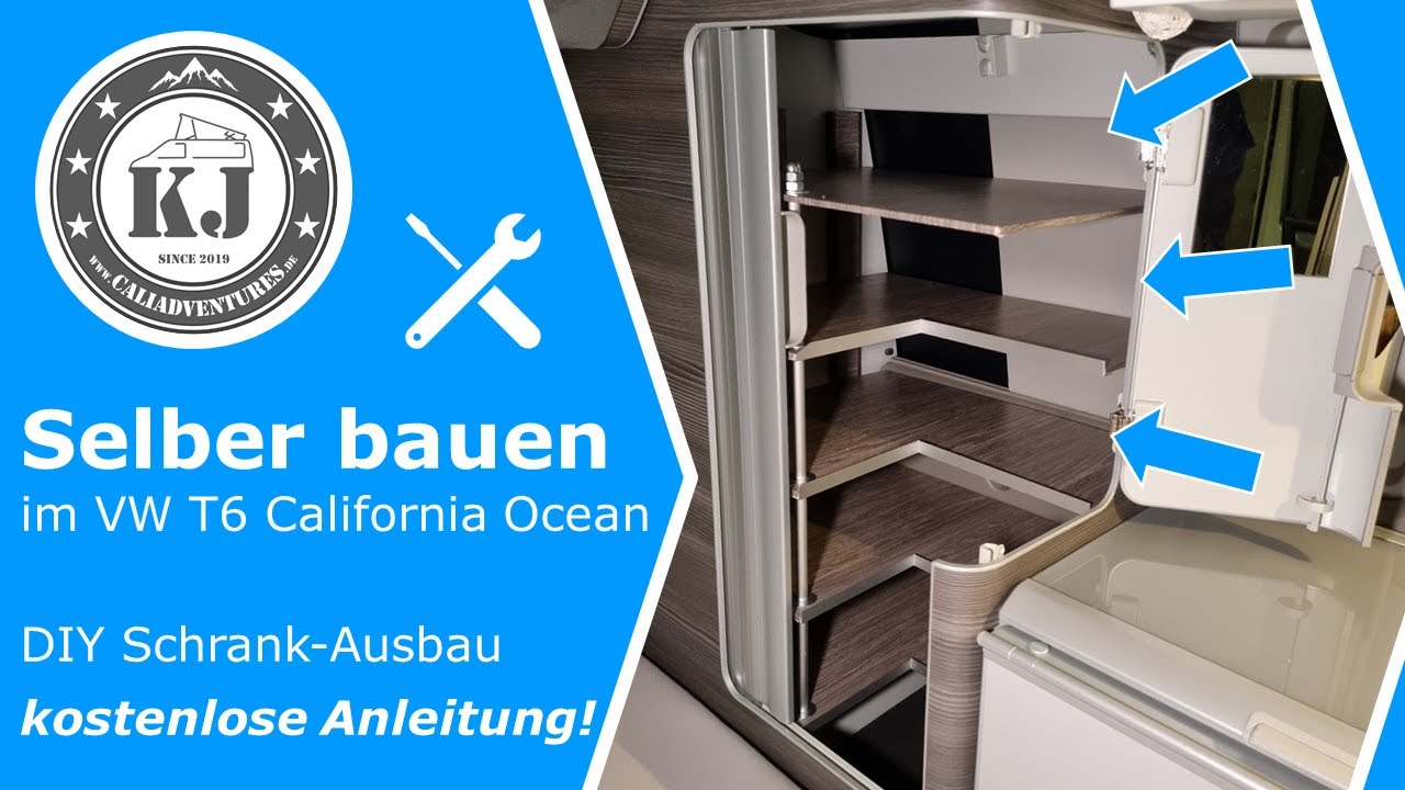 Selber bauen im VW T6 California Ocean - DIY Schrank-Ausbau