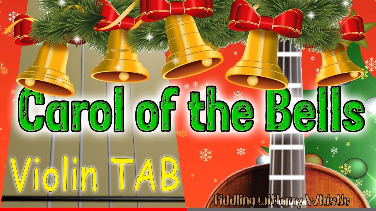 Carol of the Bells - Traditional Ukrainian Carol - Violin - Play Along Tab Tutorial