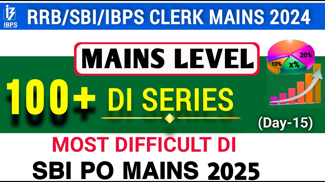 Extremely Difficult Mains Level DI for IBPS PO Mains 2024 | Mains Level DI Playlist Day-15. Banking