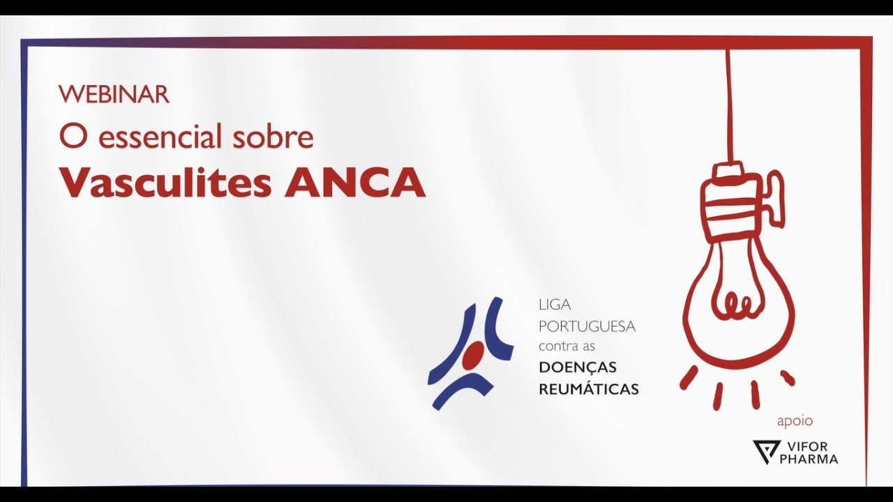 Webinar  ••  o essencial sobre VASCULITES ANCA