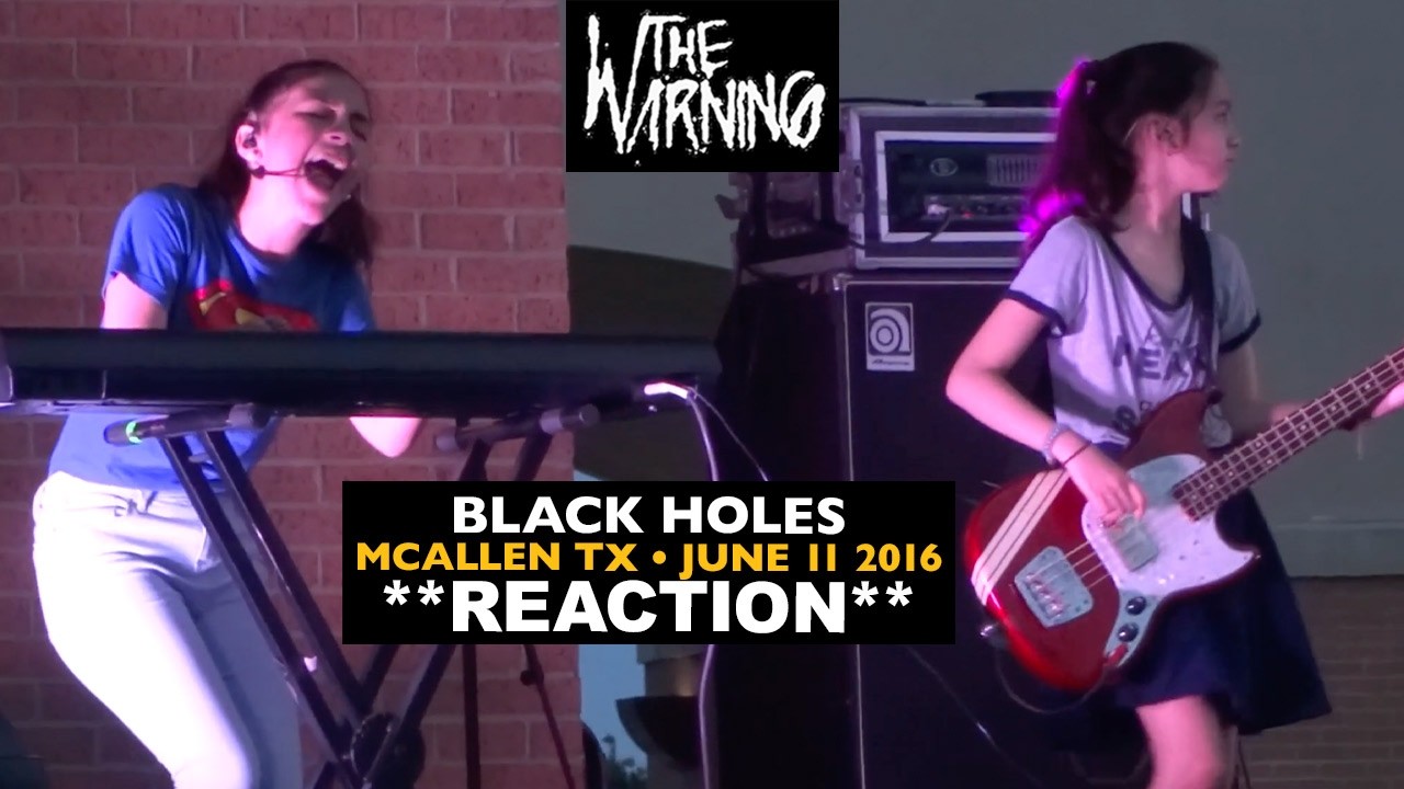 Musicians REACT to The Warning: Black Holes (June 11 2016 Sunset Festival, McAllen TX)