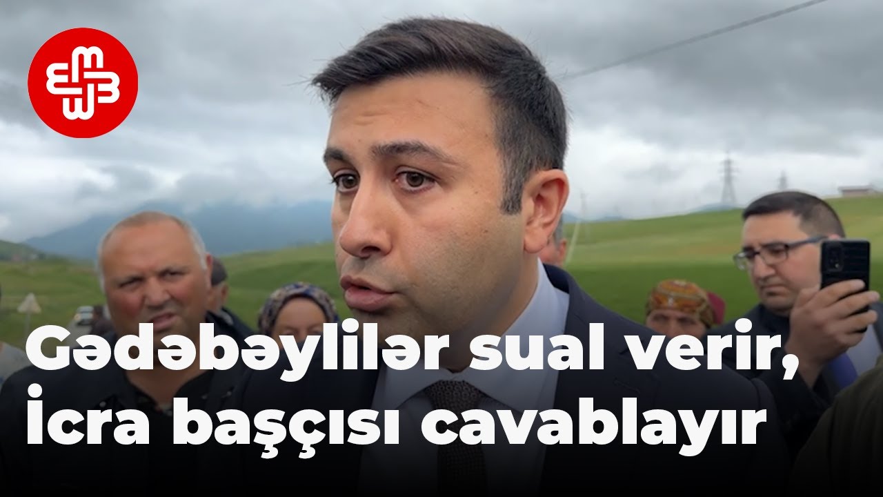 Gədəbəydə süni göl etirazı - İcra başçısı ərazi yerinə gəldi, sualları cavablandırmağa çalışır