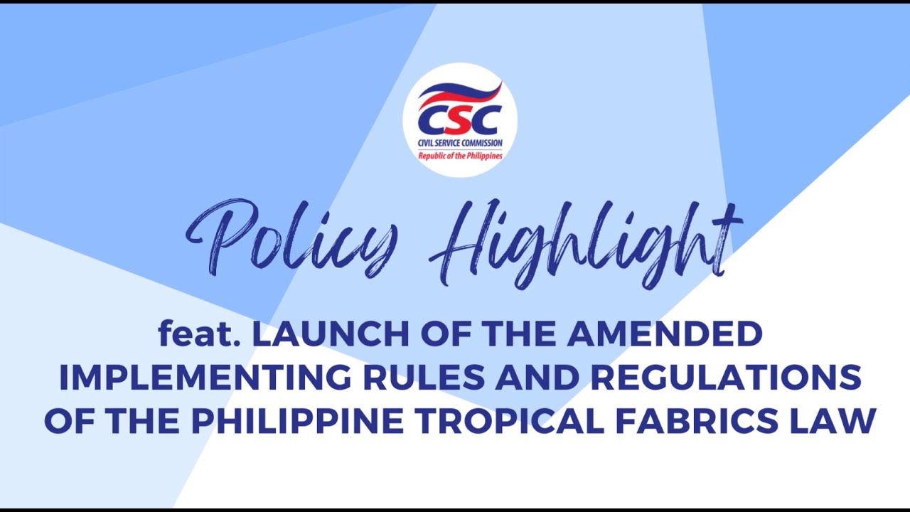 Policy Highlight | Amended IRR of the Philippine Tropical Fabrics (PTF) Law