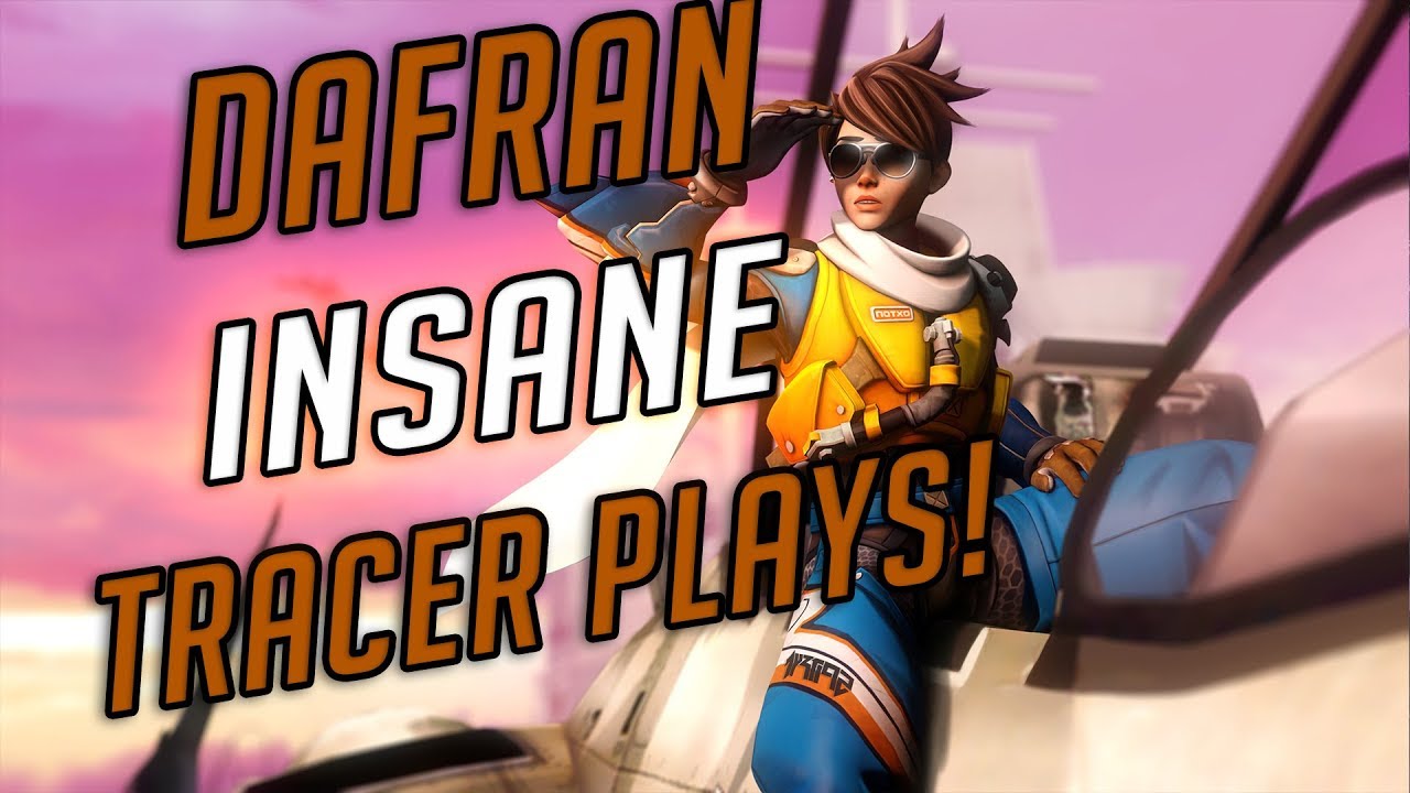 Dafran - Insane Tracer Plays!