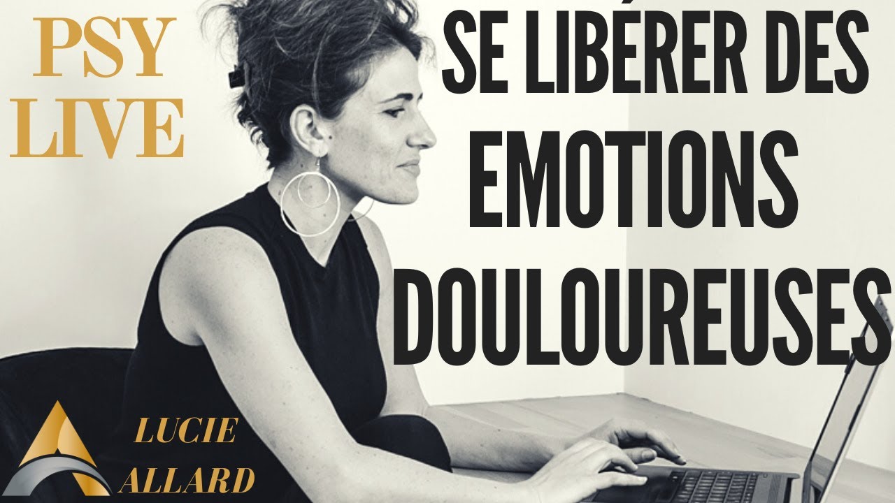 Comment se libérer de ses émotions douloureuses avec la méthode Lucide ?